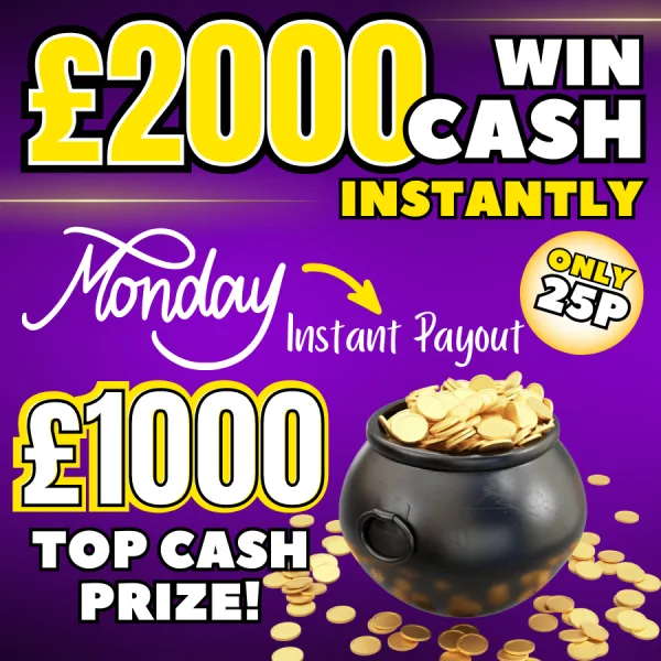 £2000 MONDAY MANIA!